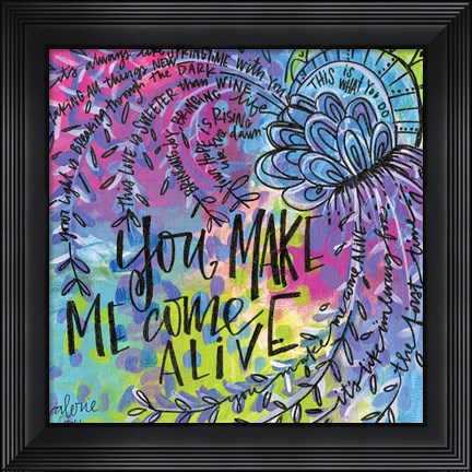 Framed Come Alive Print