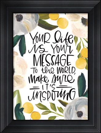 Framed Your Life Print