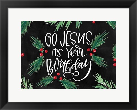 Framed Go Jesus Print