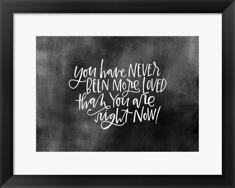 Framed Never Been Loved Print