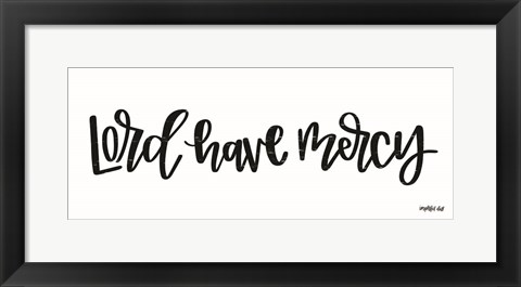 Framed Lord Have Mercy Print