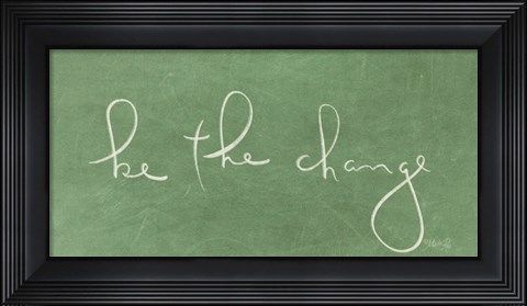 Framed Be the Change Print