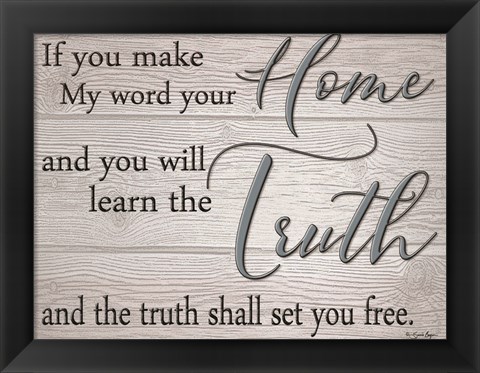 Framed Truth Shall Set You Free Print