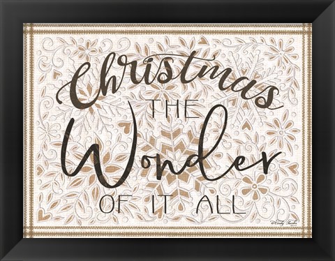 Framed Christmas the Wonder of It All Print