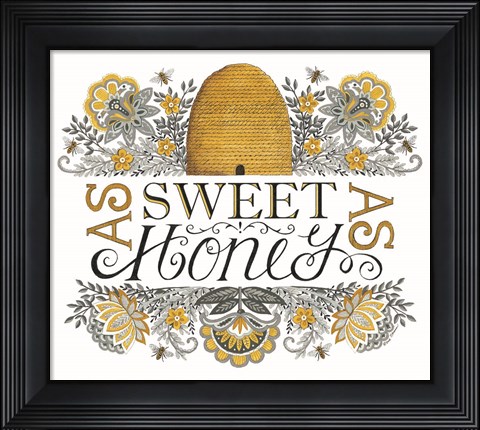 Framed Sweet As Honey Print