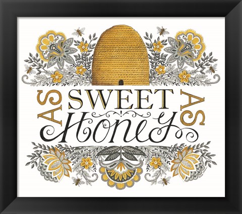 Framed Sweet As Honey Print