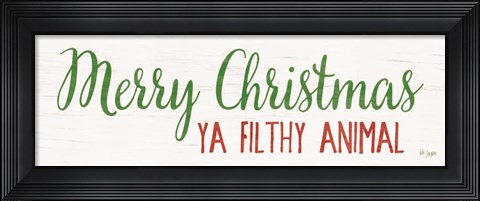 Framed Merry Christmas Ya Filthy Animal Print