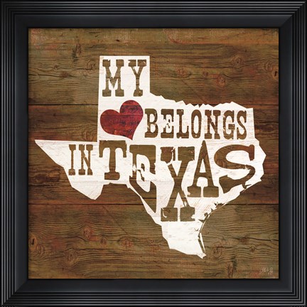 Framed My Heart Belongs to Texas Print