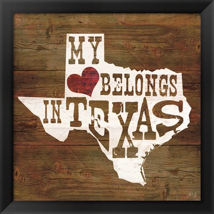 Framed My Heart Belongs to Texas Print