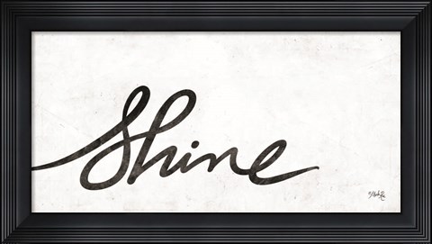 Framed Shine Print