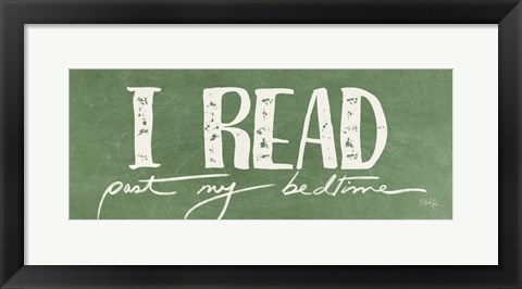 Framed I Read Past My Bedtime Print