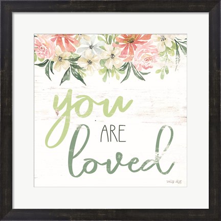 Framed Floral You Are Loved Print