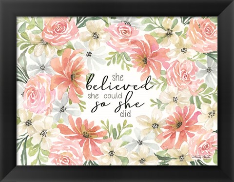 Framed Floral She Believed Print