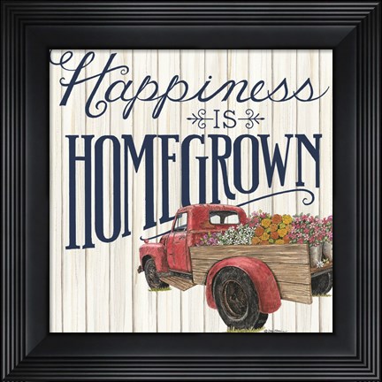 Framed Happiness is Homegrown Print