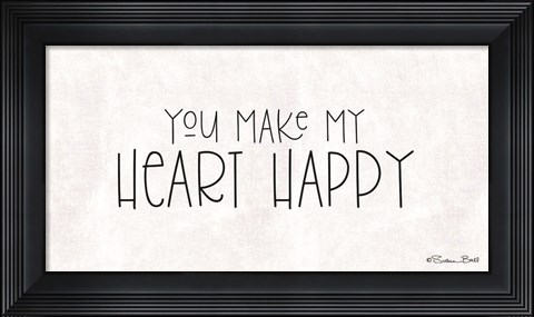 Framed You Make My Heart Happy Print