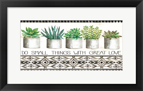 Framed Do Small Things Succulents Print