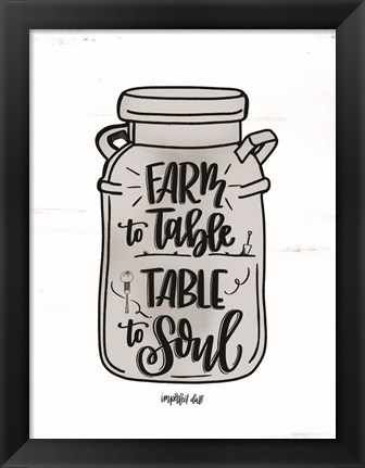 Framed Farm to Table ~ Table to Soul Print