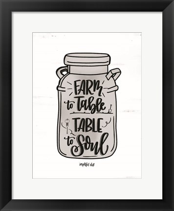 Framed Farm to Table ~ Table to Soul Print