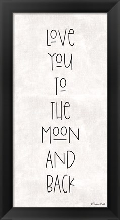 Framed Love You to the Moon and Back Print