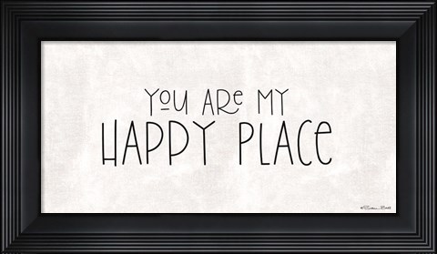 Framed You Are My Happy Place Print