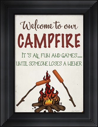 Framed Welcome To Our Campfire 1 Print