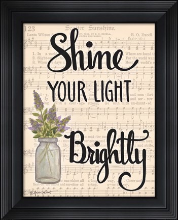 Framed Shine Your Light Brightly Print