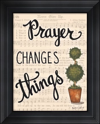 Framed Prayer Changes Things Print