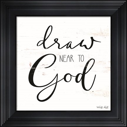 Framed Draw Near to God Print