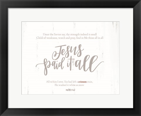 Framed Jesus Paid It All Print