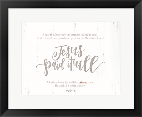 Framed Jesus Paid It All Print