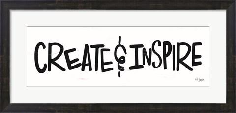 Framed Create &amp; Inspire Print